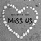 Miss Us - Kristoffer Dahl lyrics