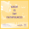 Great Is Thy Faithfulness (Live At The Gospel Coalition 2018 Women's Conference) - Austin Stone Worship