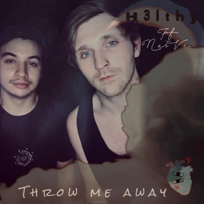 Throw Me Away (feat. Naïve) - Single