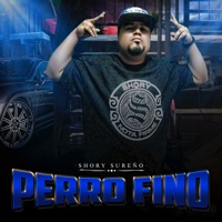 Perro Fino - Single - Shory Sureño