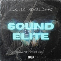 Sound of Elite (feat. Frio Gio) - Single - Nate Hollow