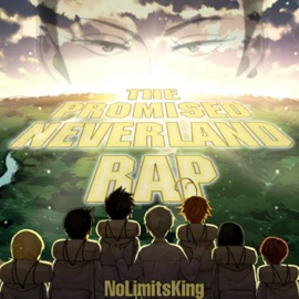 The Promise Neverland Rap NoLimitsKing