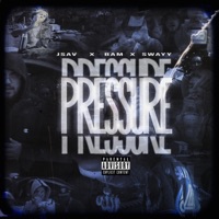 Pressure (feat. Jsav x Bam) - Single - Swayy