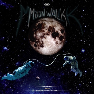 Moonwalk (feat. Rone Tha Alien) - Single