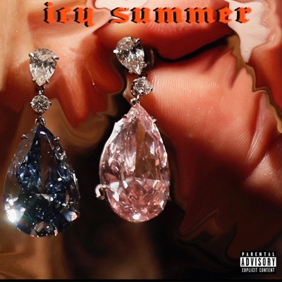 Icy Summer (feat. Chanksdaddy & Jesus Sins) - Single