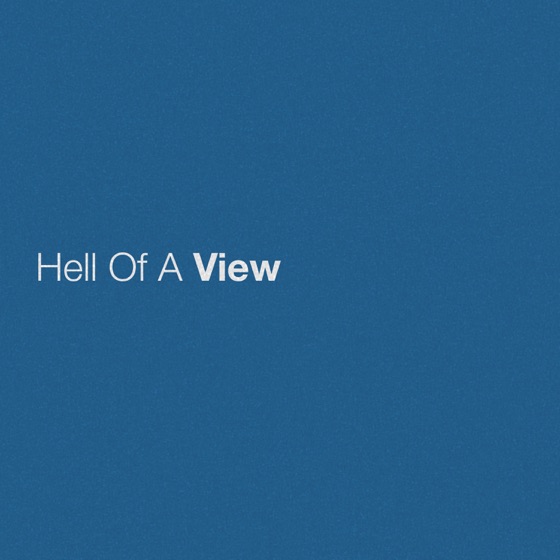 Cover artwork for Hell of a View