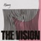 Missing (feat. Andreya Triana & Ben Westbeech) - The Vision lyrics