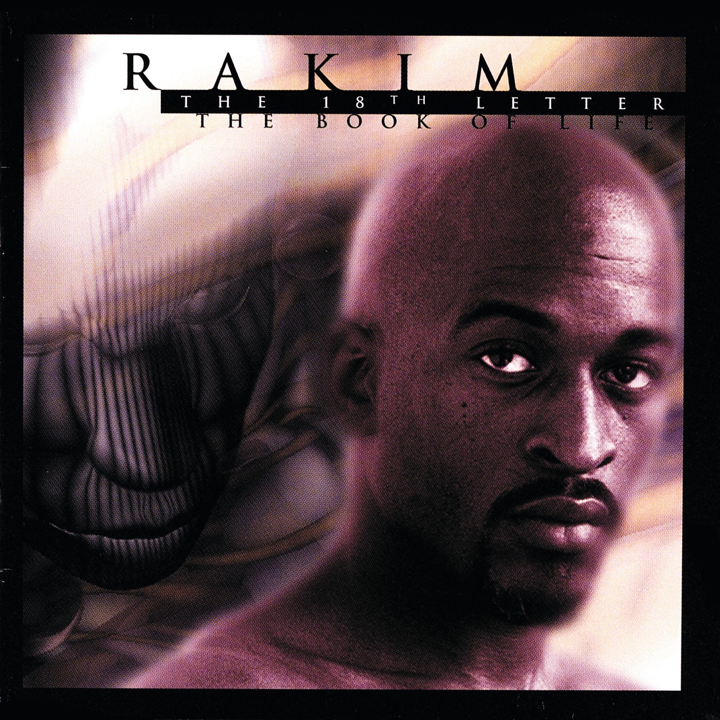 The 18th Letter / The Book Of Life by Rakim
