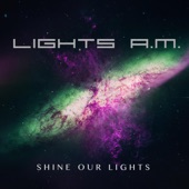 Lights A.M - Dare to Live