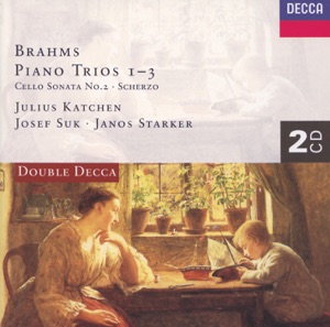 Brahms: Piano Trio Nos. 1-3, Cello Sonata No. 2, Scherzo