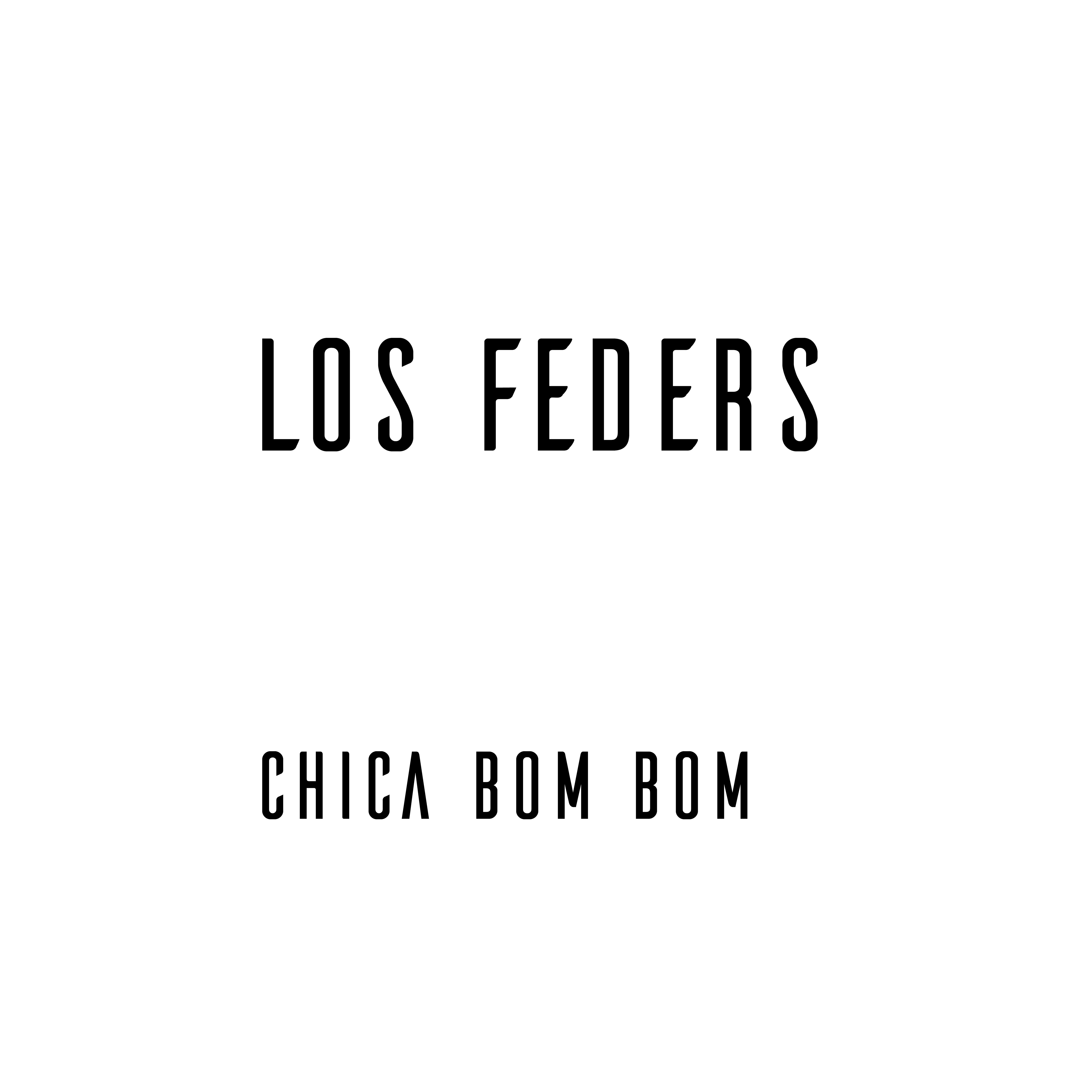 Chica Bom Bom - Single
