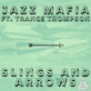 Slings and Arrows (feat. Trance Thompson)