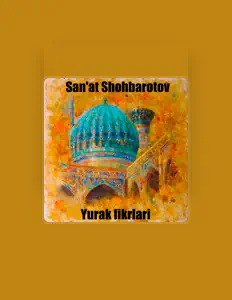 San'at Shohbarotov을(를) 듣고, 뮤직 비디오를 보고, 약력을 읽고, 투어 일정 등을 확인하세요!