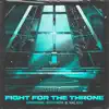 Fight For The Throne