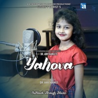 Yahova (Glorify Christ 5) - Single - Adwita Amit Kamle & Dr Amit Kamle