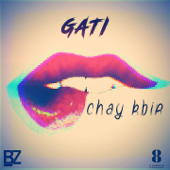 Chay Kbir - Gati