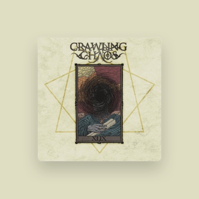 Listen to Crawling Chaos, watch music videos, read bio, see tour dates & more!