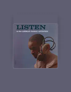 Listen to Ahmad Jamal Quintet, watch music videos, read bio, see tour dates & more!