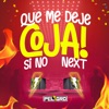 Que Me Deje Coja Si No Next by Dj Peligro iTunes Track 1