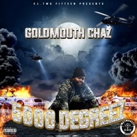 5000 Degreez - Goldmouth Chaz