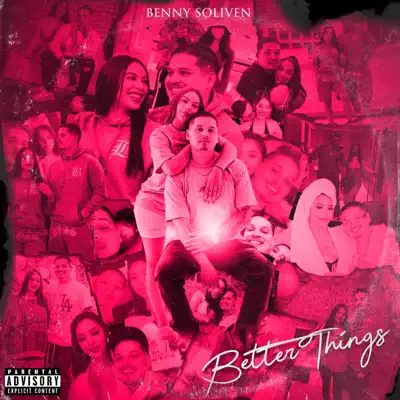 Listen to Better Things - Single by Benny Soliven
