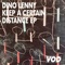 Keep a Certain Distance - Dino Lenny lyrics