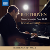 Beethoven 32, Vol. 3: Piano Sonatas Nos. 8-11 - Boris Giltburg