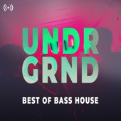 Undrgrnd - Best of Bass House 2020 artwork