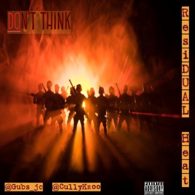 DOn't Think (feat. Cully Kzoo) - Single