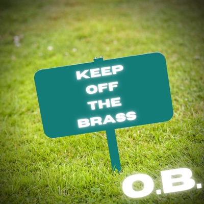 Keep Off the Brass - EP