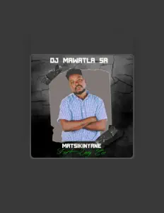 Poslechněte si interpreta DJ Mawatla SA, sledujte hudební videa, přečtěte si životopis, podívejte se na data turné a další informace.