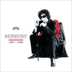 Bunbury - Canciones 1996-2006