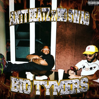 Big Tymers (feat. Antt Beatz) - Single