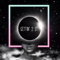 Gettin' 2 It - Single - John Marcello