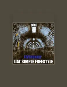 Poslechněte si interpreta FiveHunnit, sledujte hudební videa, přečtěte si životopis, podívejte se na data turné a další informace.