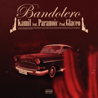 Bandolero (feat. Paranoic) - Single - Kamil