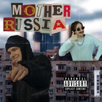Mother Russia - Single - ZADROTCHU & Ezo