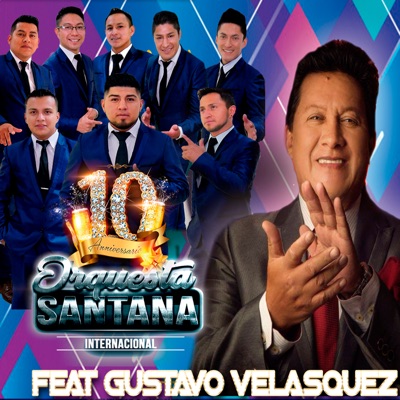 Orquesta Internacional Santana - La Bomba Del Viajero (feat. Gustavo Velasquez)