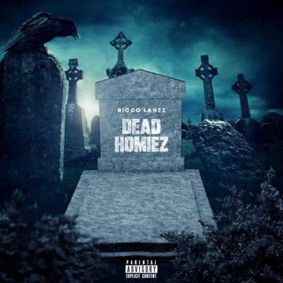 Dead Homiez - Single