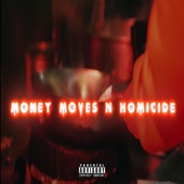 Money Moves N Homicide artwork