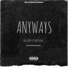 Anyways (feat. Frost4Eva) - Single