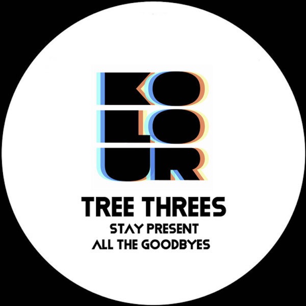 Stay Present / All the Goodbyes - Single