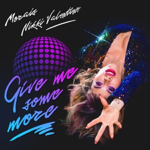 Give Me Some More - Single