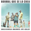 Normal que se lo crea (feat. Keen Levy) - Single