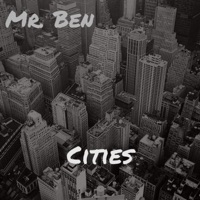 Cities (feat. Amos Andrade) - Single - Mr. Ben