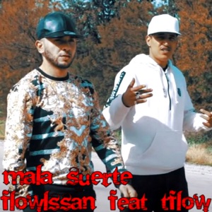 Mala Suerte (feat. Tflow)
