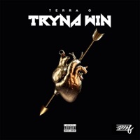 Tryna Win - Single - Terra G