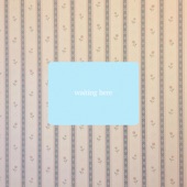 Waiting Here - Single