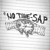 No Time - Single - S.A.P