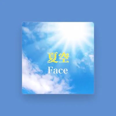 Listen to Face, watch music videos, read bio, see tour dates & more!